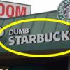 “바보 커피 팔아요”… ‘멍청이 스타벅스’ 美서 등장