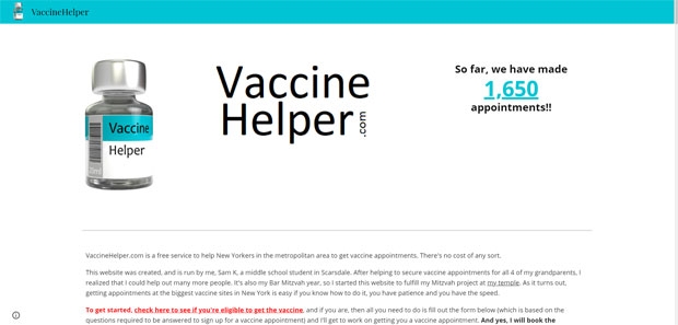 조부모 사례에서 이 같은 어려움을 알아차린 소년은 지난달 ‘백신 도우미’(vaccine helper)라는 웹사이트를 구축했다. 구글 무료 소프트웨어를 활용해 손쉽게 제작했다.